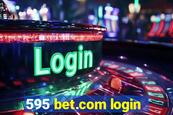 595 bet.com login